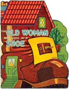 The house was lovely, an elderly woman shod herself.